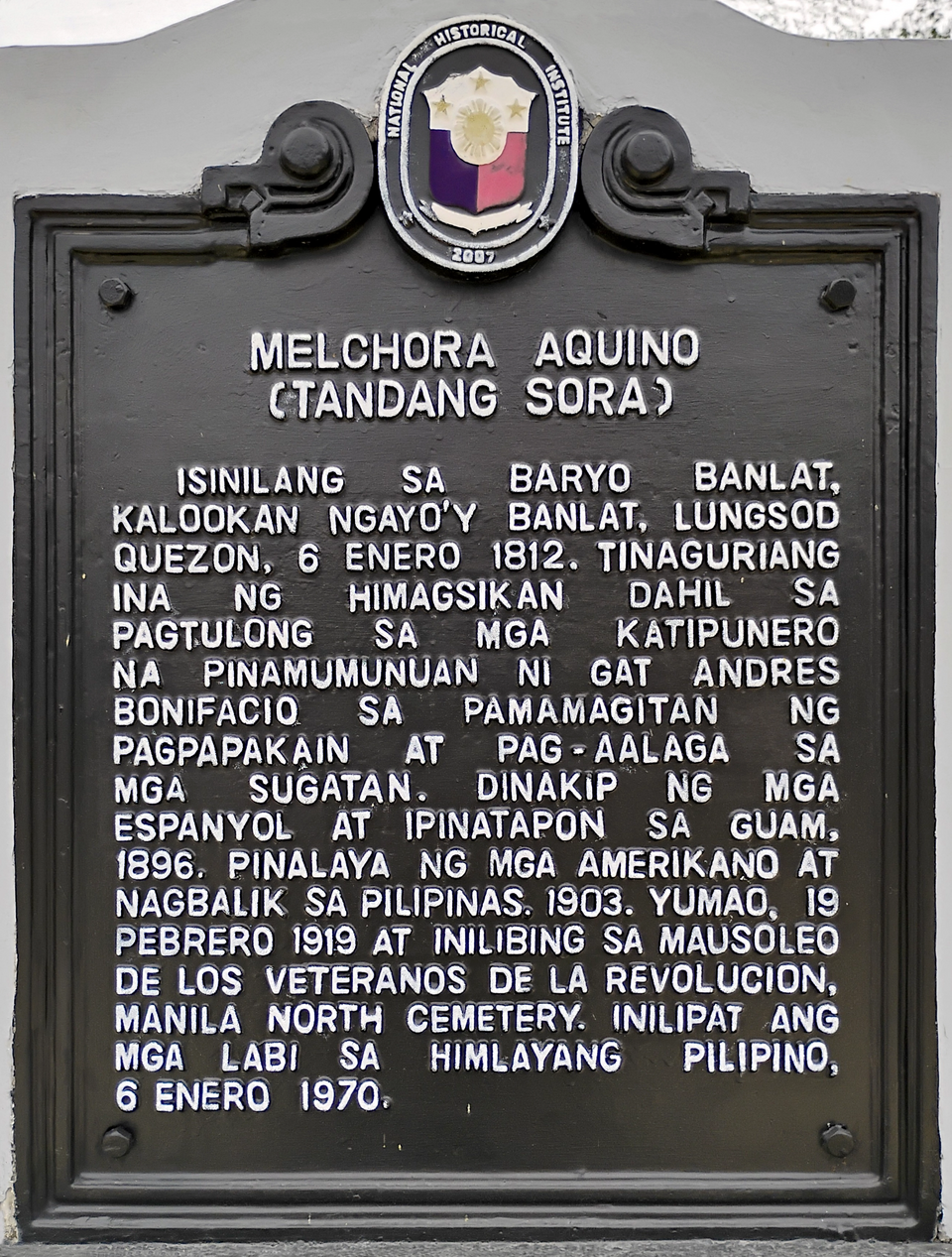 Melchora Aquino 2007 NHI historical marker