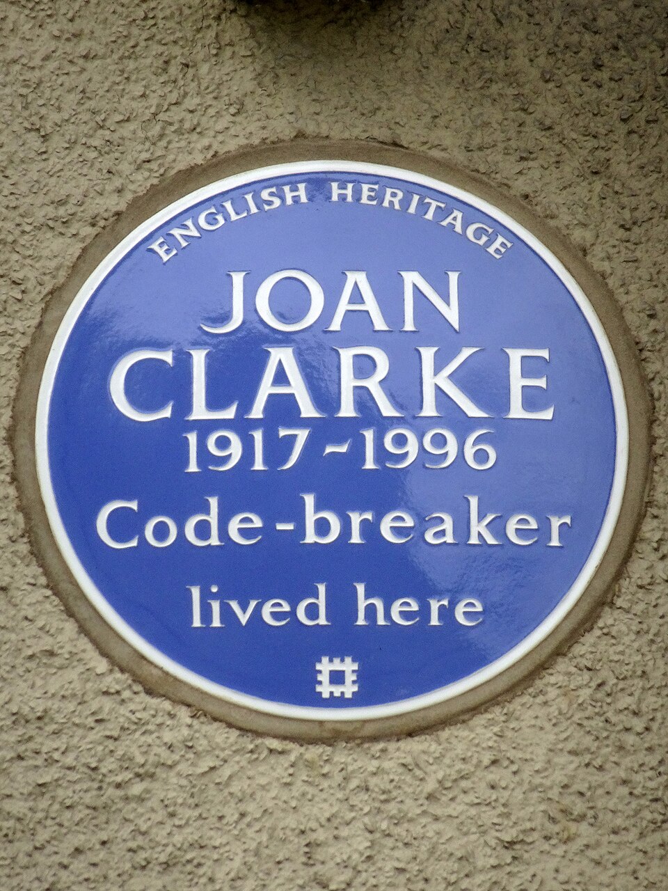 JOAN CLARKE 1917–1996 Code-breaker lived here