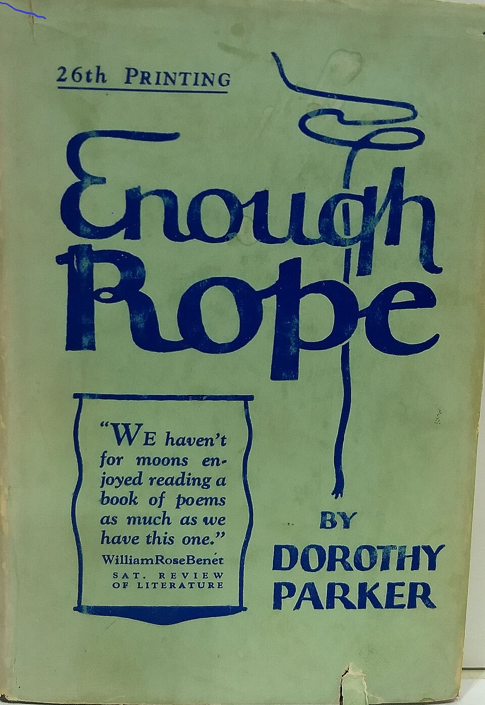 Enough Rope by Dorothy Parker